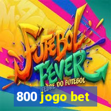 800 jogo bet